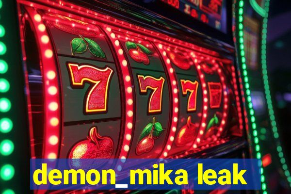 demon_mika leak